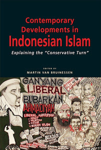 [eChapters]Contemporary Developments in Indonesian Islam: Explaining the "Conservative Turn"
(Mapping Radical Islam: A Study of the Proliferation of Radical Islam in Solo, Central Java)