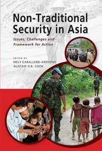 [eBook]Non-Traditional Security in Asia: Issues, Challenges and Framework for Action