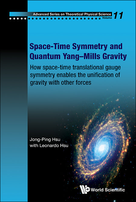 Space-time Symmetry And Quantum Yang-mills Gravity: How Space-time Translational Gauge Symmetry Enables The Unification Of Gravity With Other Forces