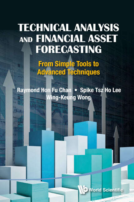 Technical Analysis And Financial Asset Forecasting: From Simple Tools To Advanced Techniques