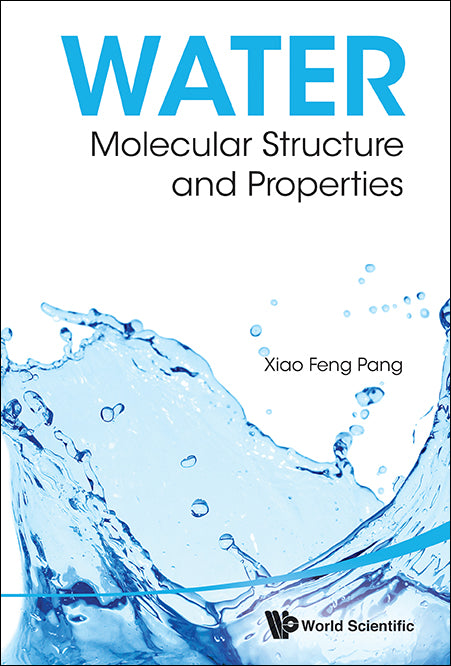 Water: Molecular Structure And Properties