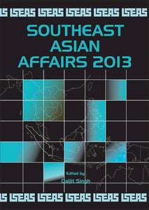 [eChapters]Southeast Asian Affairs 2013
(Preliminary pages)