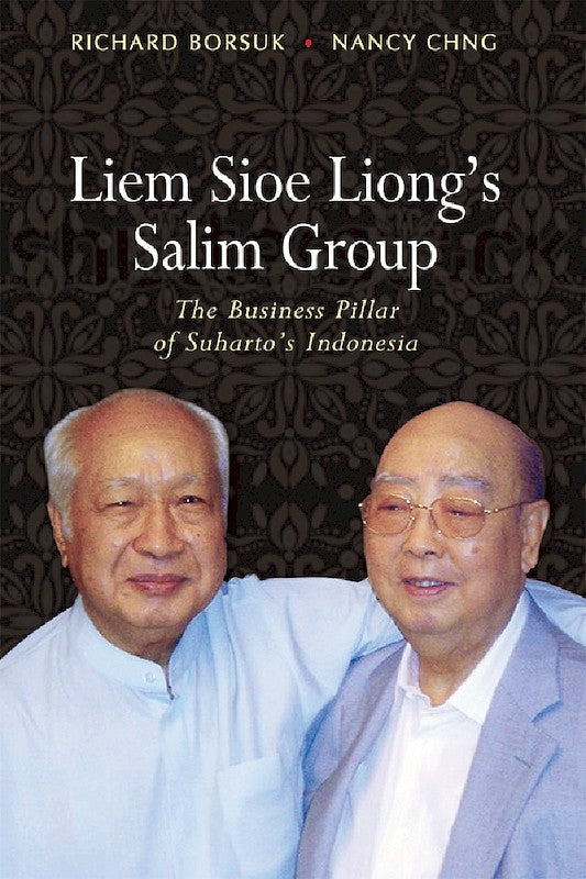 [eChapters]Liem Sioe Liong's Salim Group: The Business Pillar of Suharto's Indonesia
(Photo Plates)