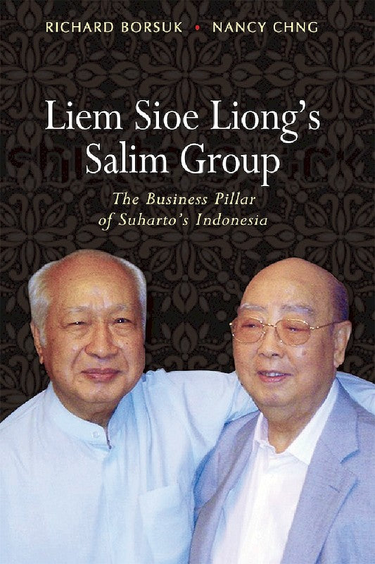 [eBook]Liem Sioe Liong's Salim Group: The Business Pillar of Suharto's Indonesia