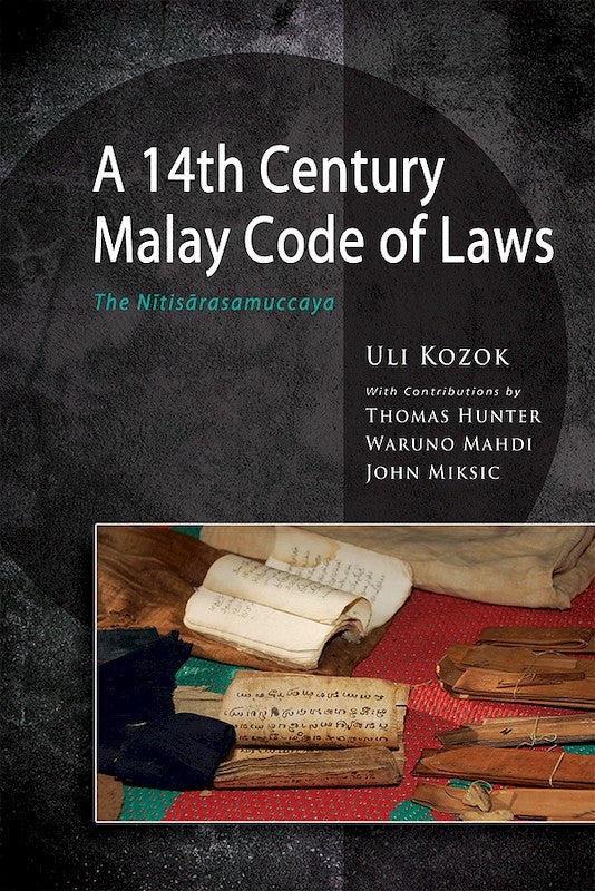 [eBook]A 14th Century Malay Code of Laws: The Nitisarasamuccaya (Sanskrit in a Distant Land: The Sanskritized Sections)