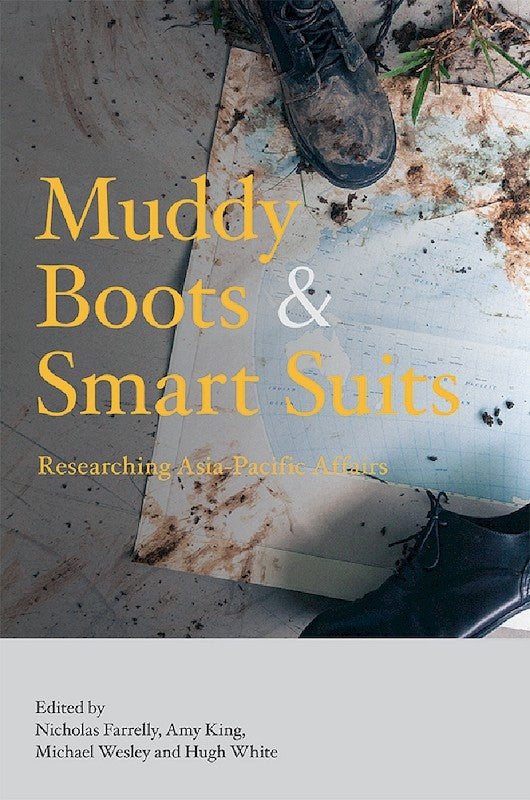 [eBook]Muddy Boots and Smart Suits: Researching Asia-Pacific Affairs (The Design-based Revolution in Comparative Politics)