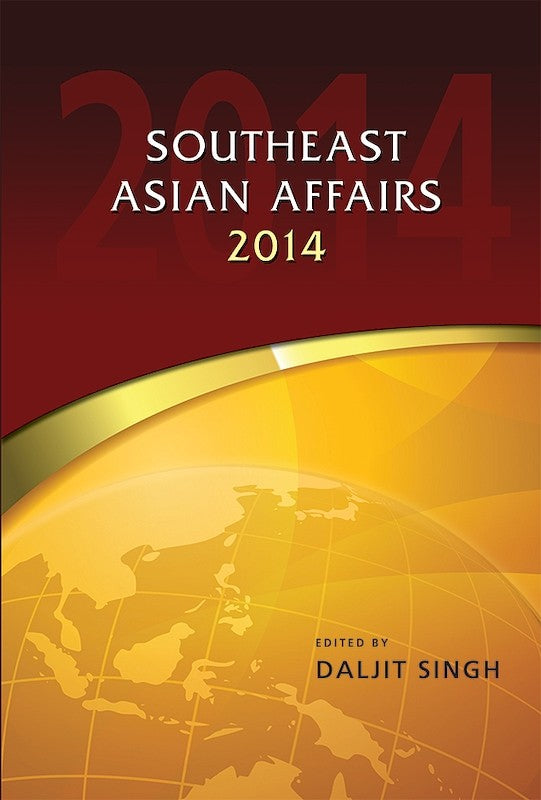 [eChapters]Southeast Asian Affairs 2014
(Southeast Asia and the Major Powers: Engagement not Entanglement )