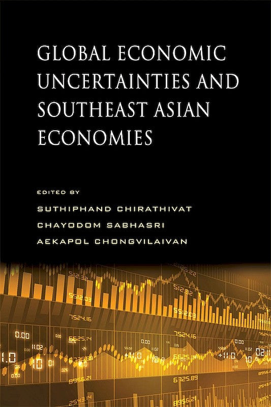 [eBook]Global Economic Uncertainties and Southeast Asian Economies (Malaysia in the Midst of Global Econmic Uncertainties)
