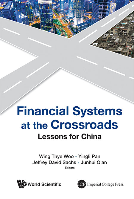 Financial Systems At The Crossroads: Lessons For China