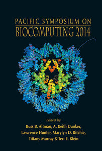 Biocomputing 2014 - Proceedings Of The Pacific Symposium