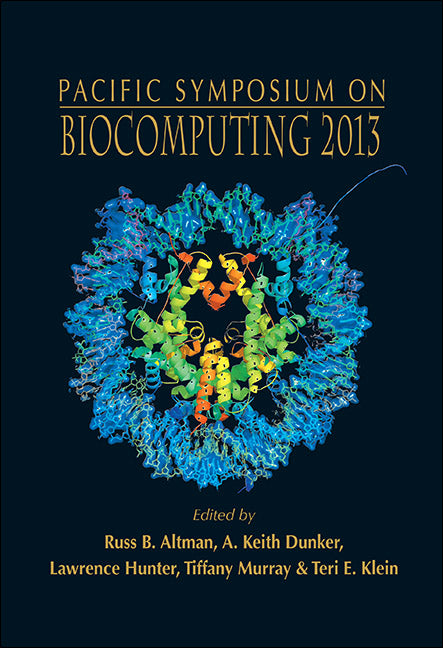 Biocomputing 2013 - Proceedings Of The Pacific Symposium