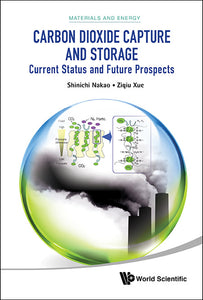 Carbon Dioxide Capture And Storage: Current Status And Future Prospects