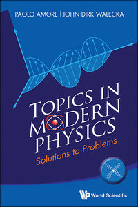 Topics In Modern Physics: Solutions To Problems