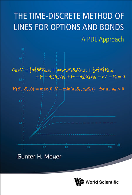 Time-discrete Method Of Lines For Options And Bonds, The: A Pde Approach