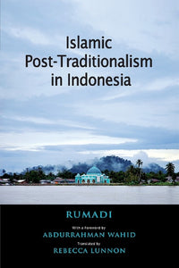 Islamic Post-Traditionalism in Indonesia