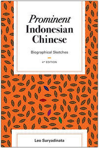 Prominent Indonesian Chinese: Biographical Sketches (4th edition)