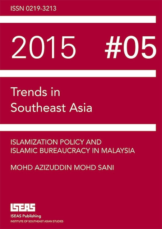 Islamization Policy and Islamic Bureaucracy in Malaysia