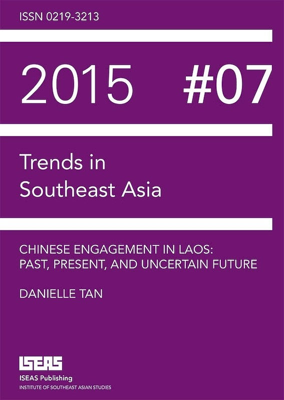 Chinese Engagement in Laos: Past, Present, and Uncertain Future