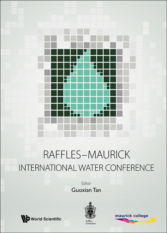 Raffles-maurick International Water Conference