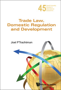 Trade Law, Domestic Regulation And Development