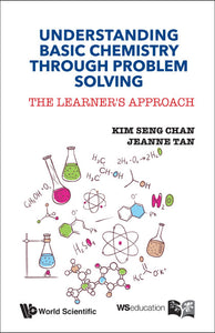 Understanding Basic Chemistry Through Problem Solving: The Learner's Approach