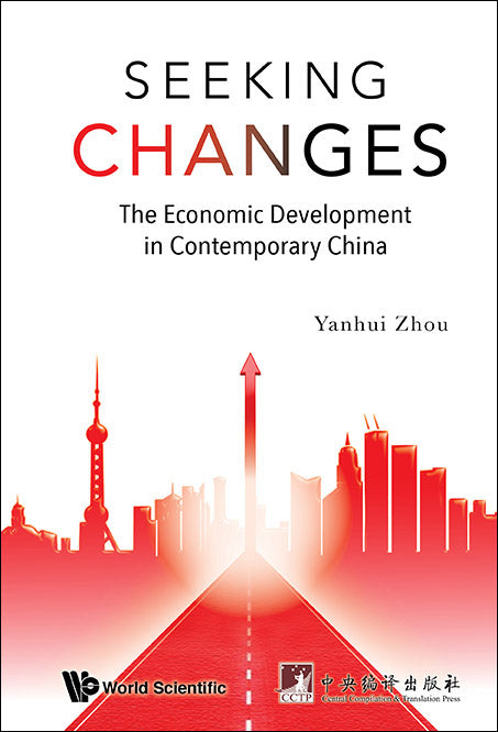 Seeking Changes: The Economic Development In Contemporary China