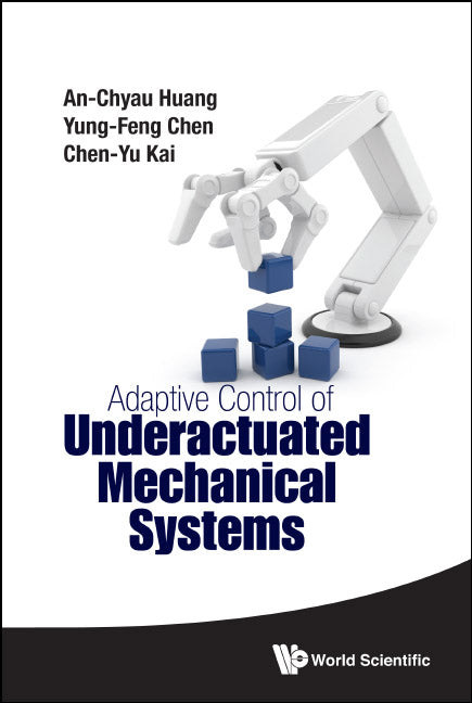 Adaptive Control Of Underactuated Mechanical Systems