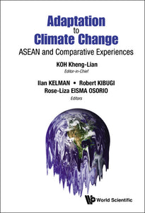 Adaptation To Climate Change: Asean And Comparative Experiences