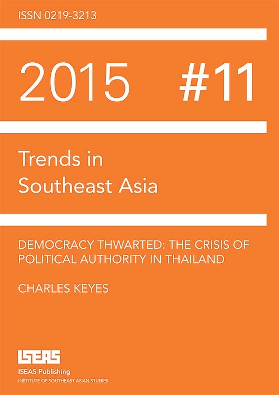 Democracy Thwarted: The Crisis of Political Authority in Thailand