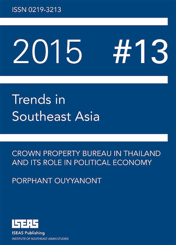 Crown Property Bureau in Thailand and Its Role in Political Economy