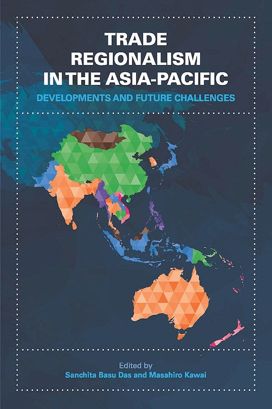 [eBook]Trade Regionalism in the Asia-Pacific: Developments and Future Challenges (Challenges Facing the RCEP Negotiations)