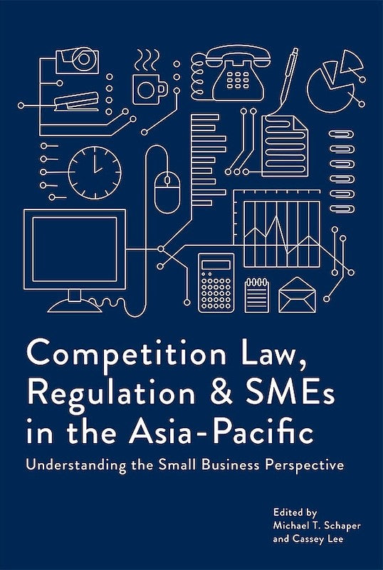 [eBook]Competition Law, Regulation and SMEs in the Asia-Pacific: Understanding the Small Business Perspective (Index)