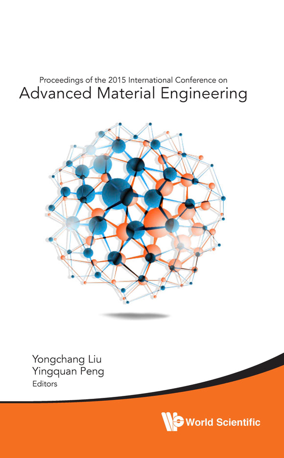 Advanced Material Engineering - Proceedings Of The 2015 International Conference