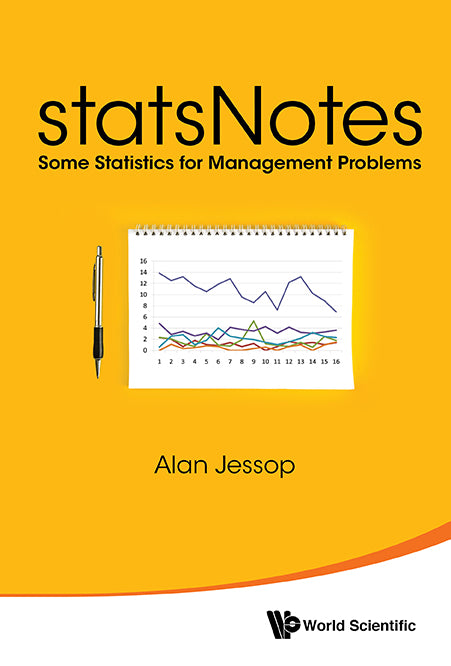 Statsnotes: Some Statistics For Management Problems