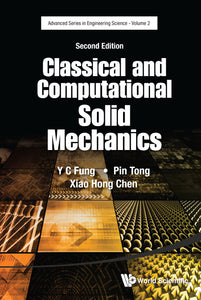 Classical And Computational Solid Mechanics (Second Edition)