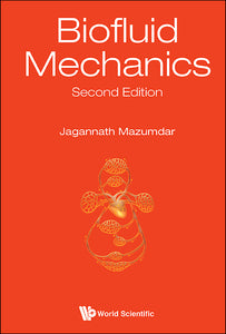 Biofluid Mechanics (Second Edition)