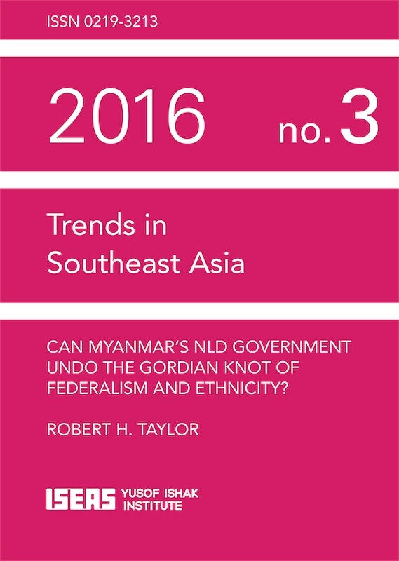 [eBook]Can Myanmar’s NLD Government Undo the Gordian Knot of Federalism and Ethnicity?