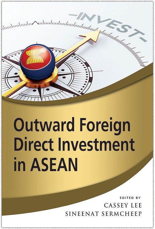 [eBook]Outward Foreign Direct Investment in ASEAN (The Rise of Outward Foreign Direct Investment from ASEAN )