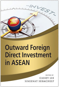 [eBook]Outward Foreign Direct Investment in ASEAN (The Impact of the ASEAN Economic Community on Outward FDI in ASEAN Countries )