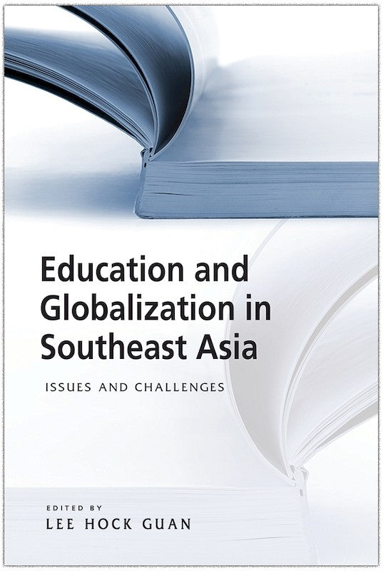 [eBook]Education and Globalization in Southeast Asia: Issues and Challenges (Second-Order Change Without First-Order Change: A Case of Thai Internationalization of Higher Education )
