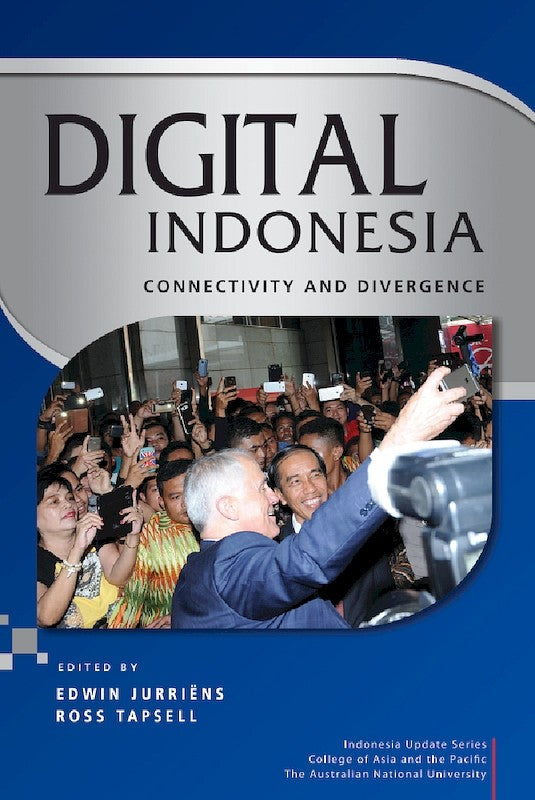 [eBook]Digital Indonesia: Connectivity and Divergence (The state of cybersecurity in Indonesia )