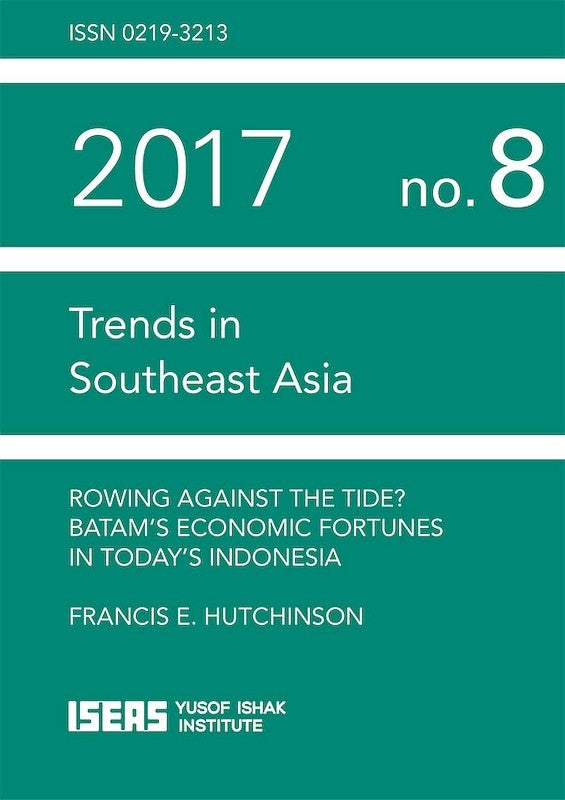 Rowing Against the Tide? Batam's Economic Fortunes in Today's Indonesia