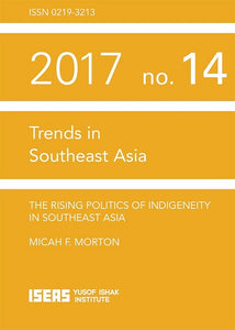The Rising Politics of Indigeneity in Southeast Asia