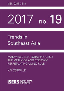[eBook]Malaysia's Electoral Process: The Methods and Costs of Perpetuating UMNO Rule