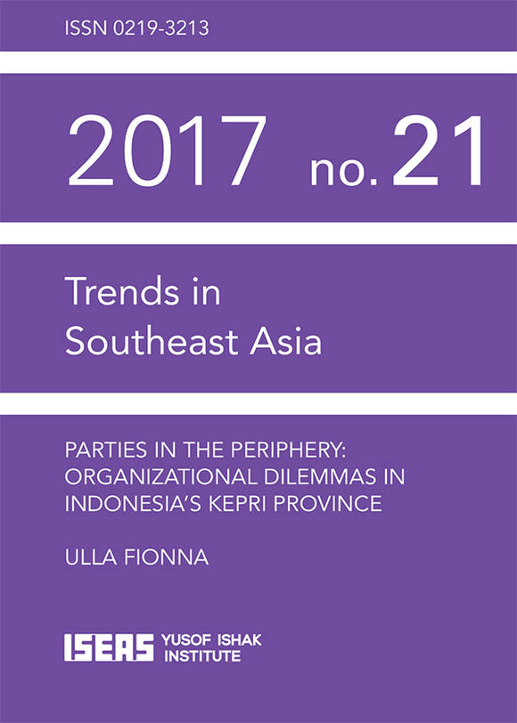 [eBook]Parties in the Periphery: Organizational Dilemmas in Indonesia's Kepri Province