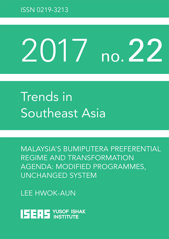 [eBook]Malaysia's Bumiputera Preferential Regime and Transformation Agenda: Modified Programmes, Unchanged System