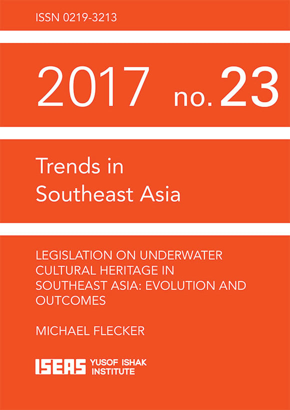[eBook]Legislation on Underwater Cultural Heritage in Southeast Asia: Evolution and Outcomes