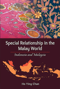 [eBook]Special Relationship in the Malay World: Indonesia and Malaysia (Making Sense of a Special Relationship)