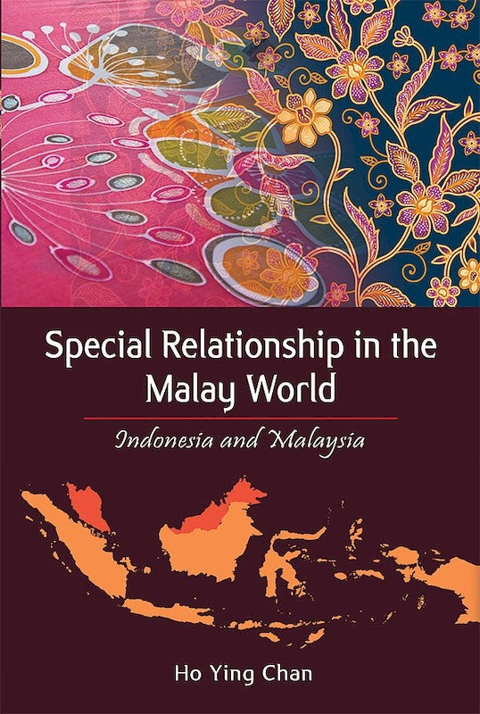 [eBook]Special Relationship in the Malay World: Indonesia and Malaysia (The Conceptual Foundations for a Special Relationship)