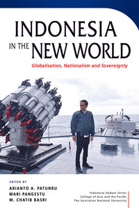 [eBook]Indonesia in the New World: Globalisation, Nationalism and Sovereignty (Indonesia Update Series)